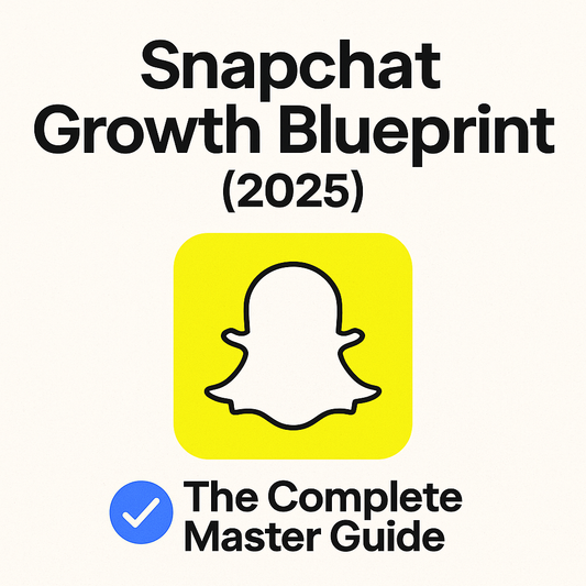 Snapchat Growth Blueprint (2026 UPDATE) 👻